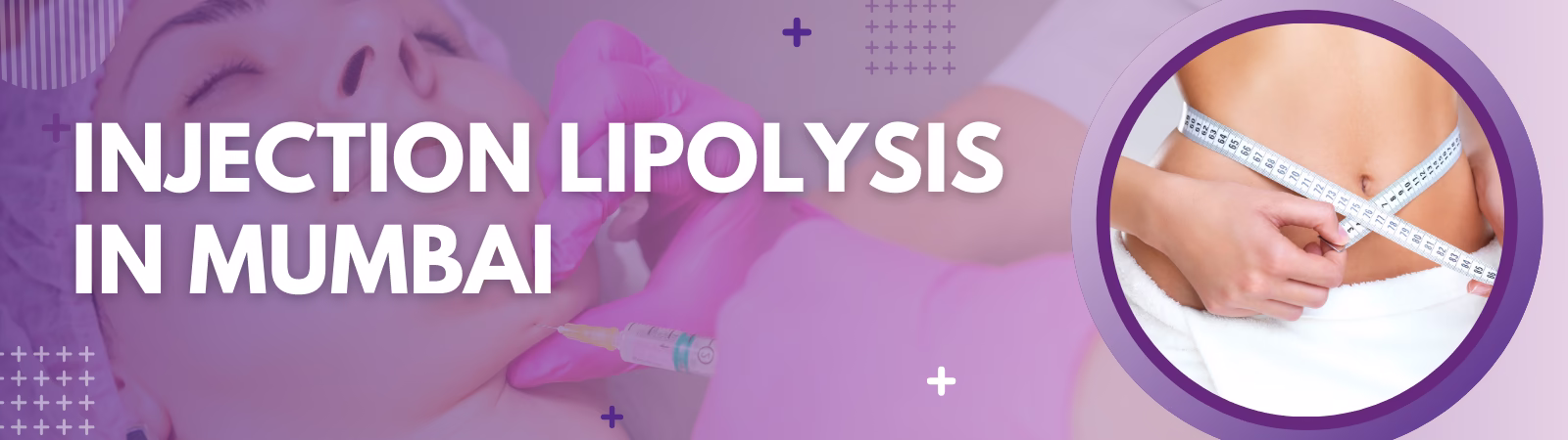 Injection Lipolysis in Mumbai