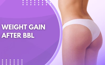 Weight Gain After BBL