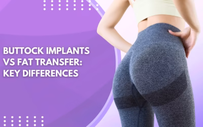 Buttock Implants vs Fat Transfer: Key Differences